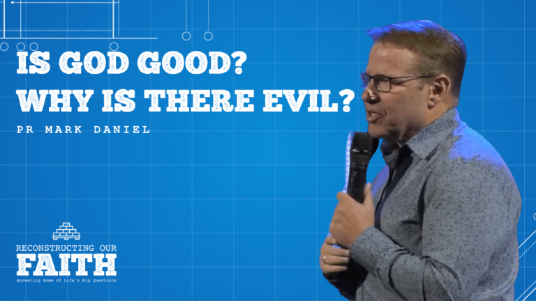 Is God Good? Why is there Evil?