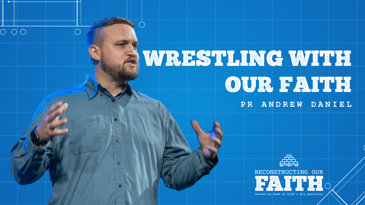 Wrestling With Our Faith