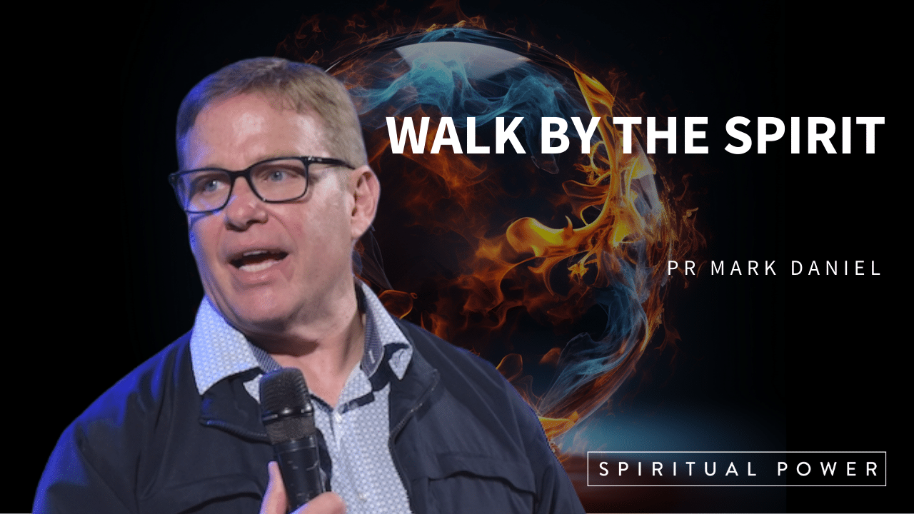 Walk by the Spirit