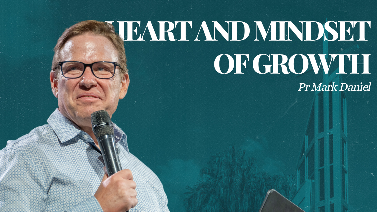 Heart and Mindset of Growth