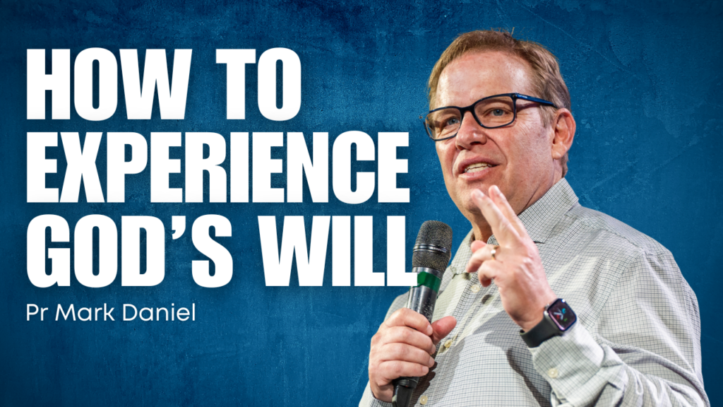 How To Experience God’s Will