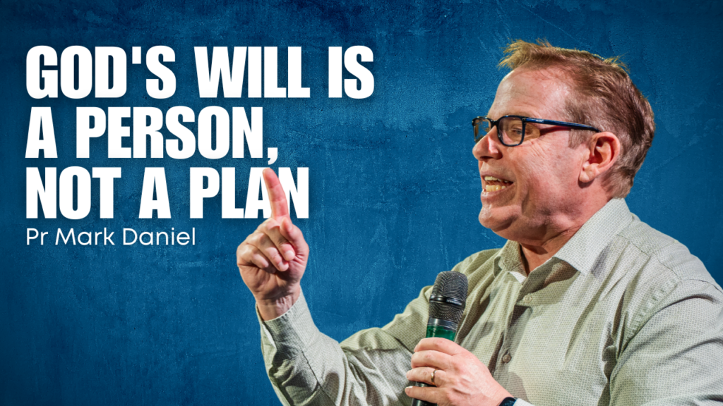 God’s Will is a Person, not a Plan