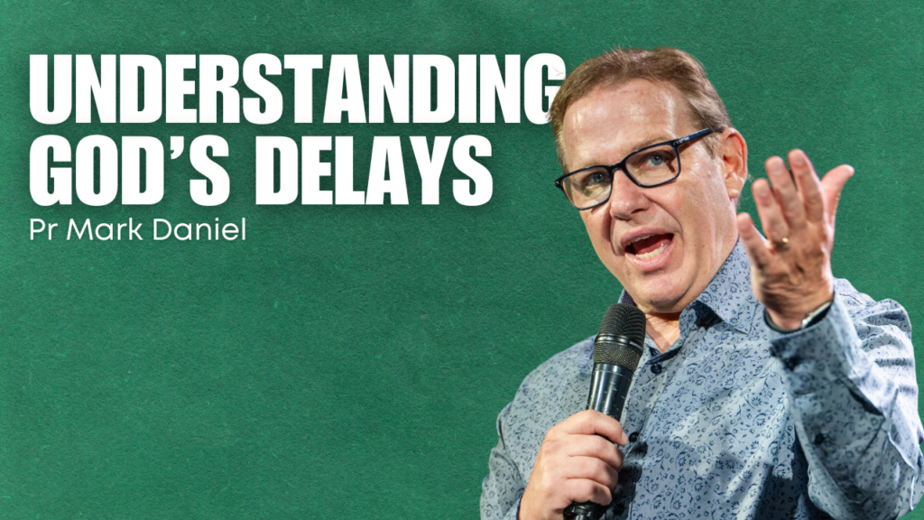 Understanding God’s Delays