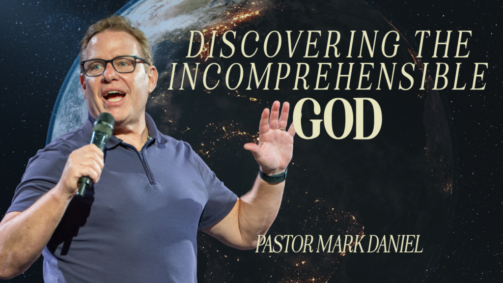 Discovering the Incomprehensible God